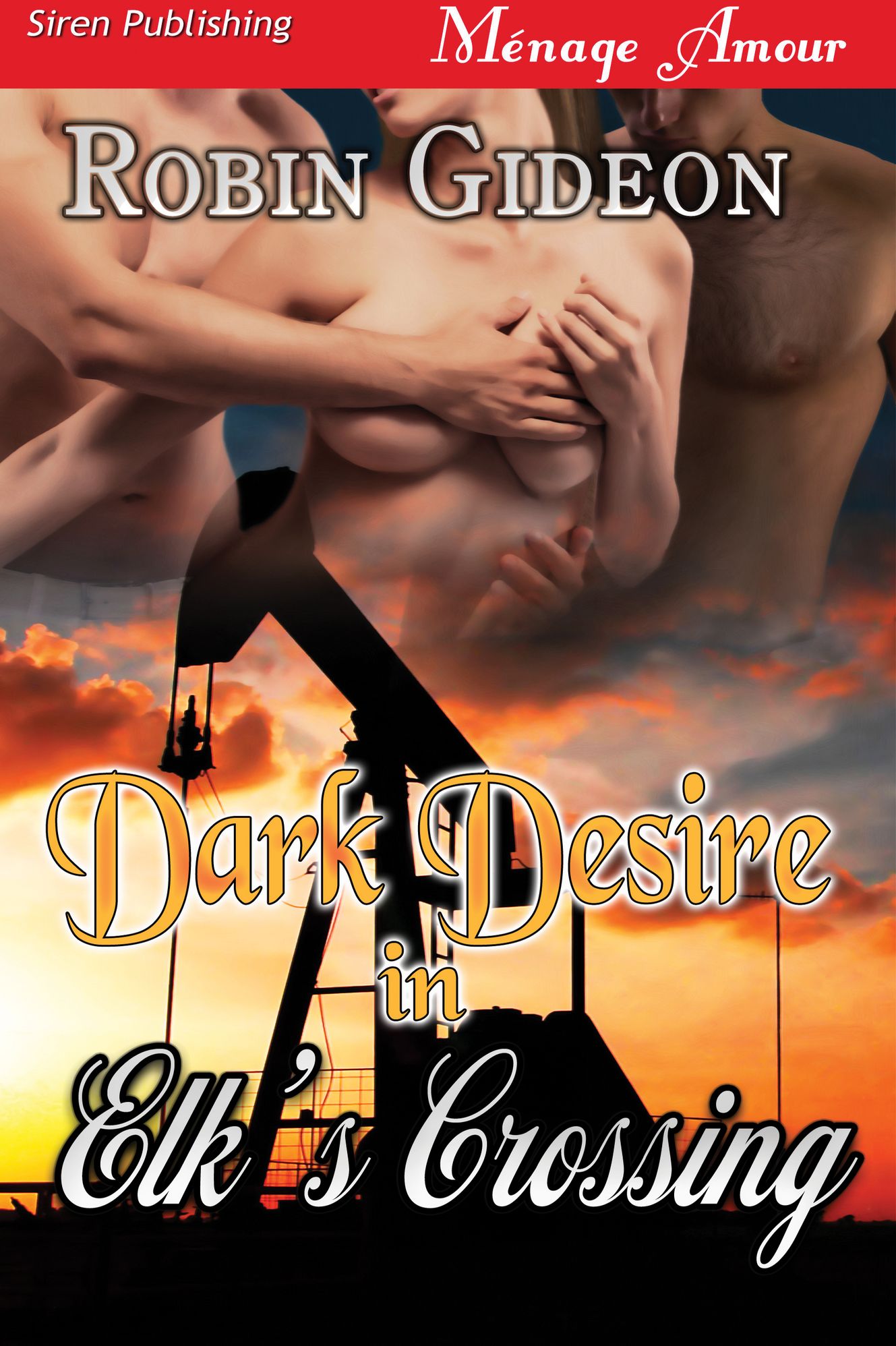 Dark Desire in Elk's Crossing [Sequel to Ecstasy in Elk's Crossing] (Siren Publishing Menage Amour)