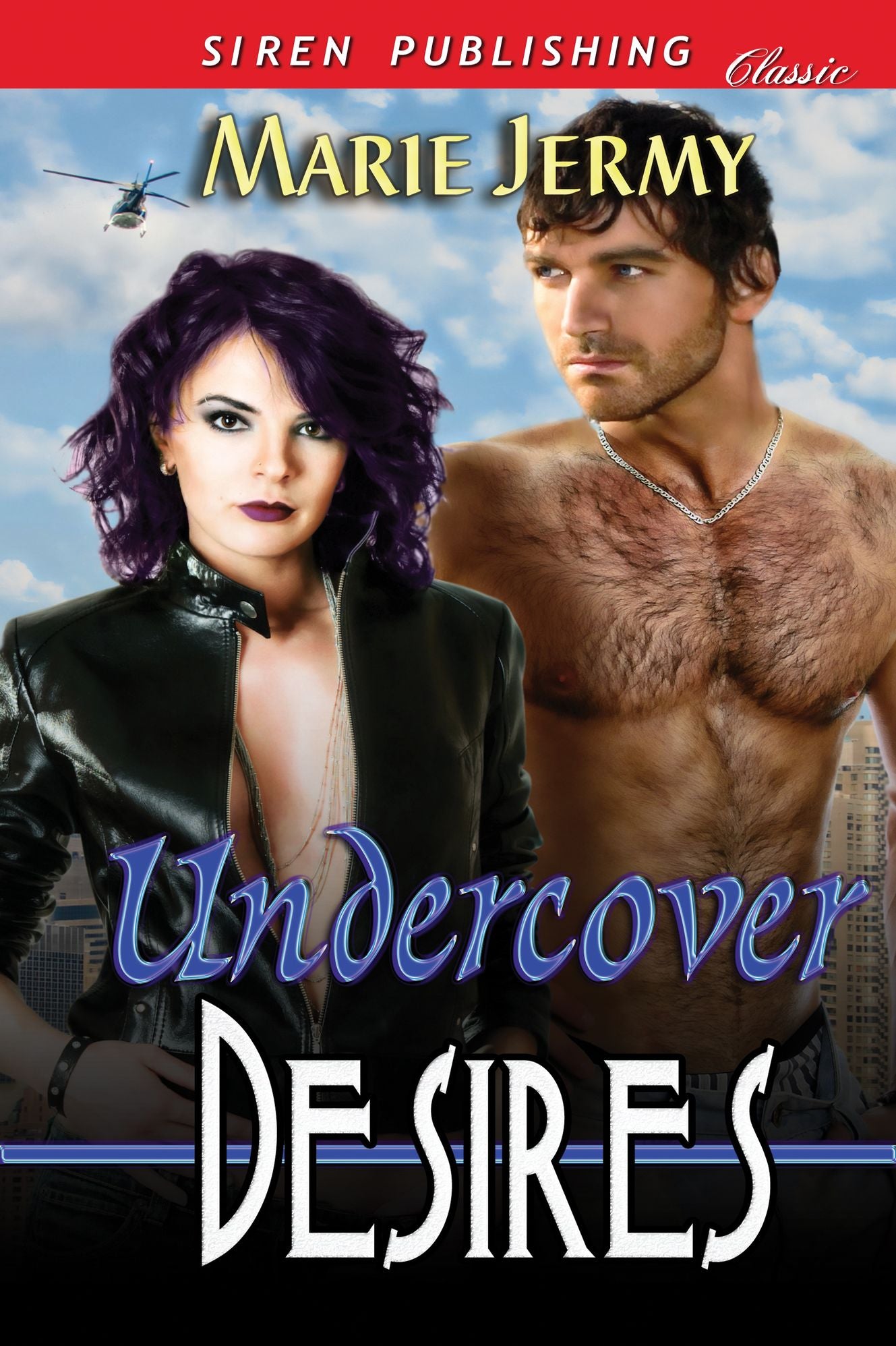 Undercover Desires (Siren Publishing Classic)