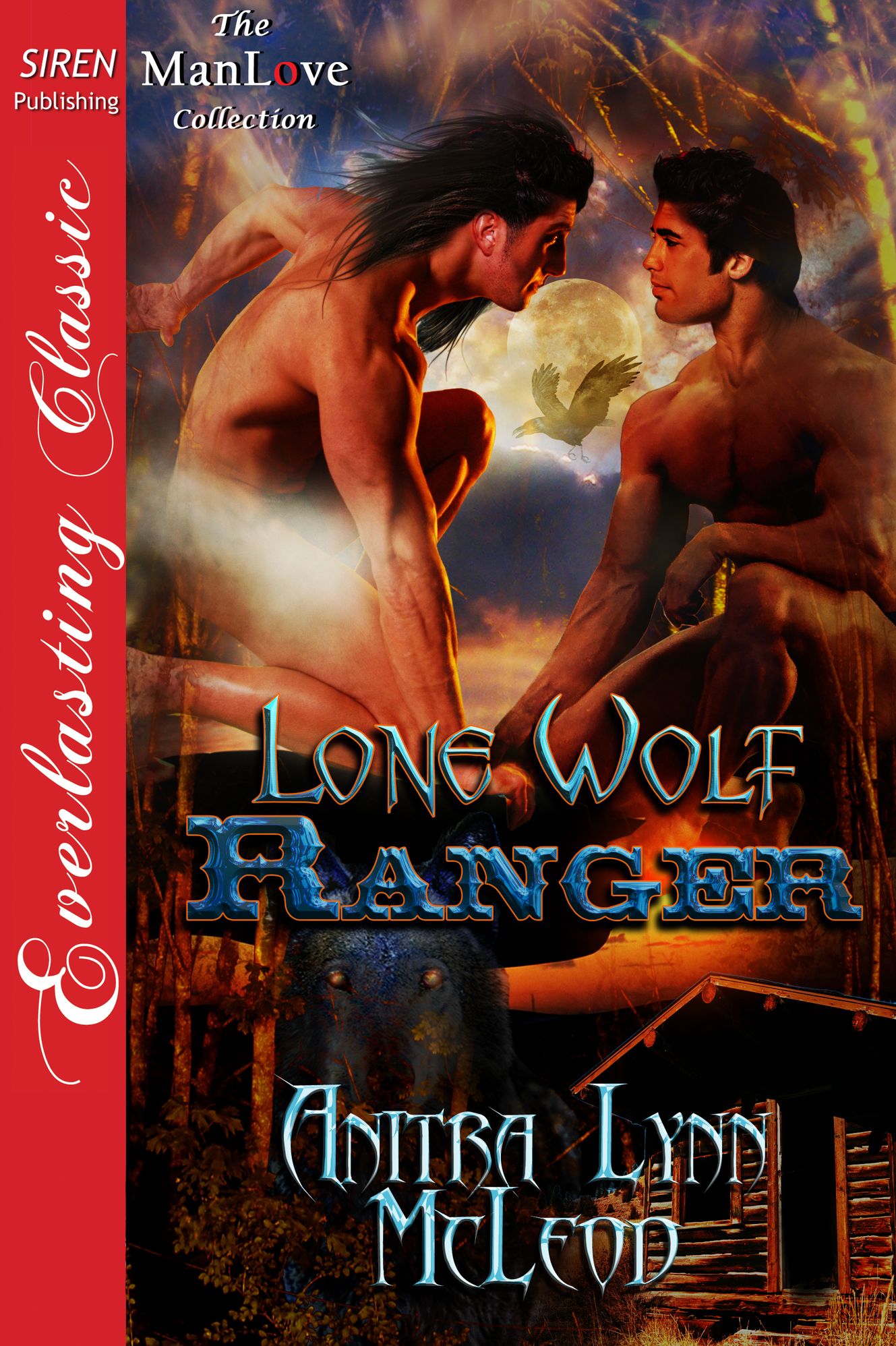 Lone Wolf Ranger (Siren Publishing Everlasting Classic ManLove)