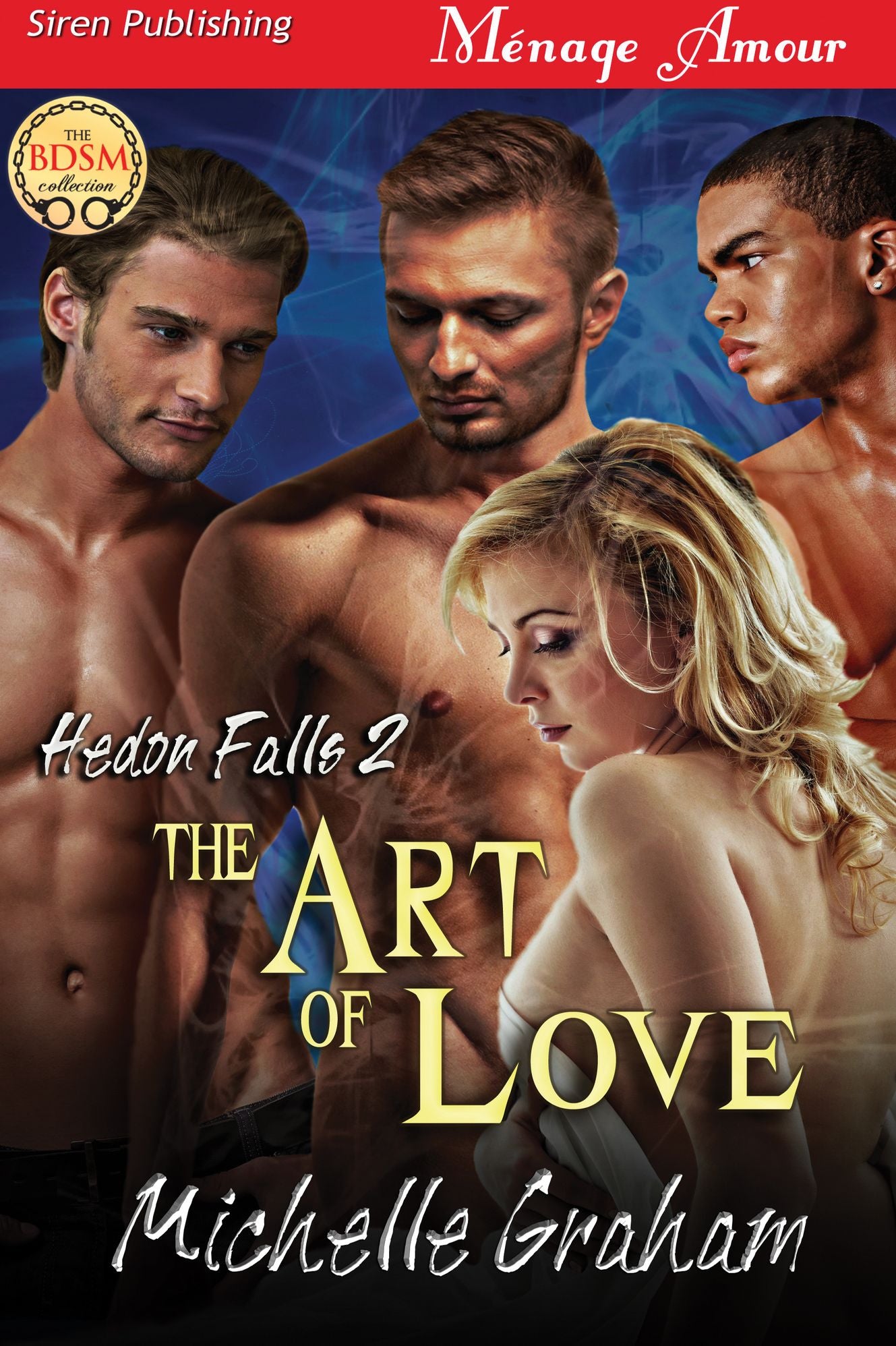 The Art of Love [Hedon Falls 2] (Siren Publishing Menage Amour)