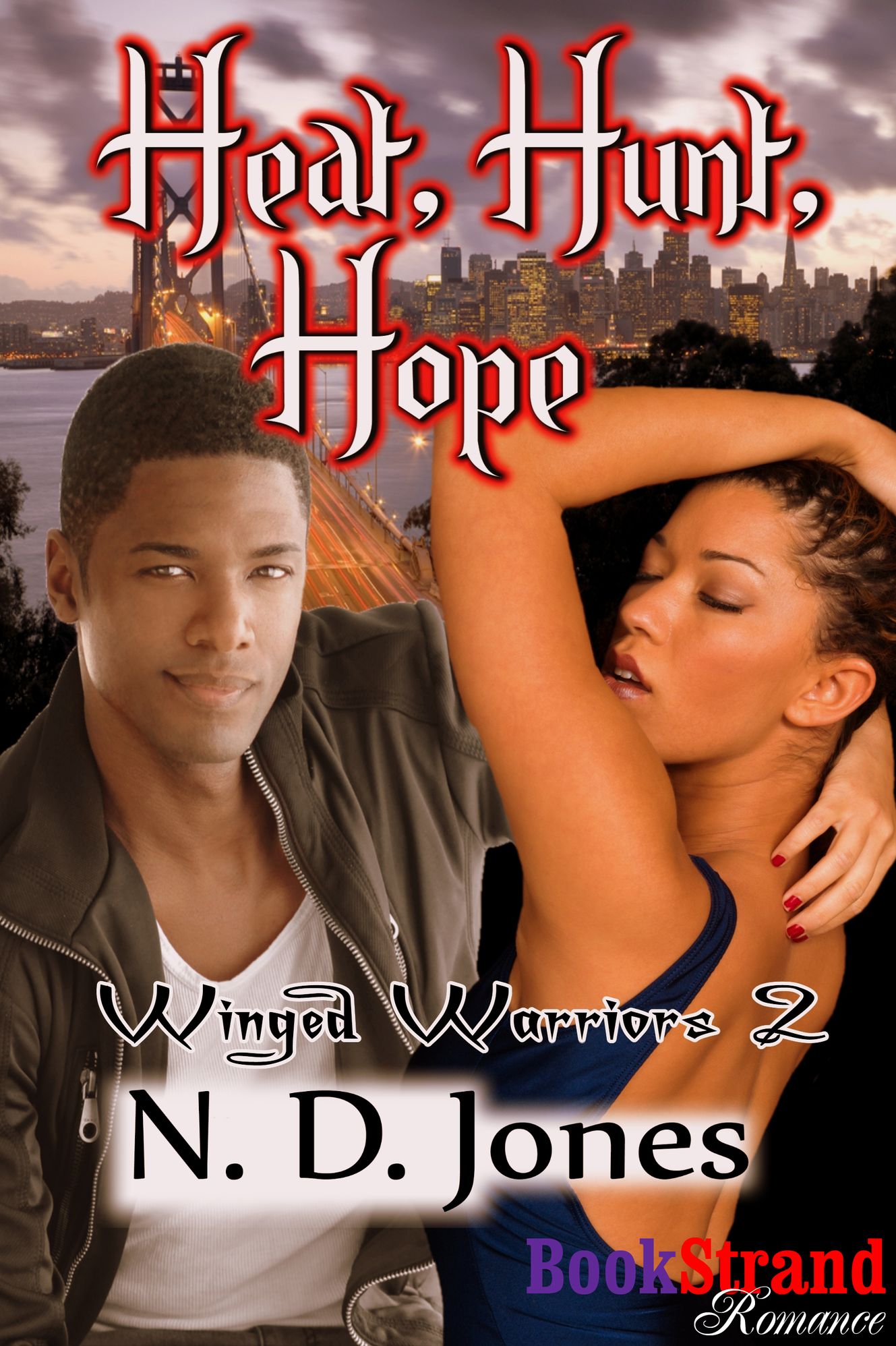 Heat, Hunt, Hope [Winged Warriors 2] (BookStrand Publishing Romance)