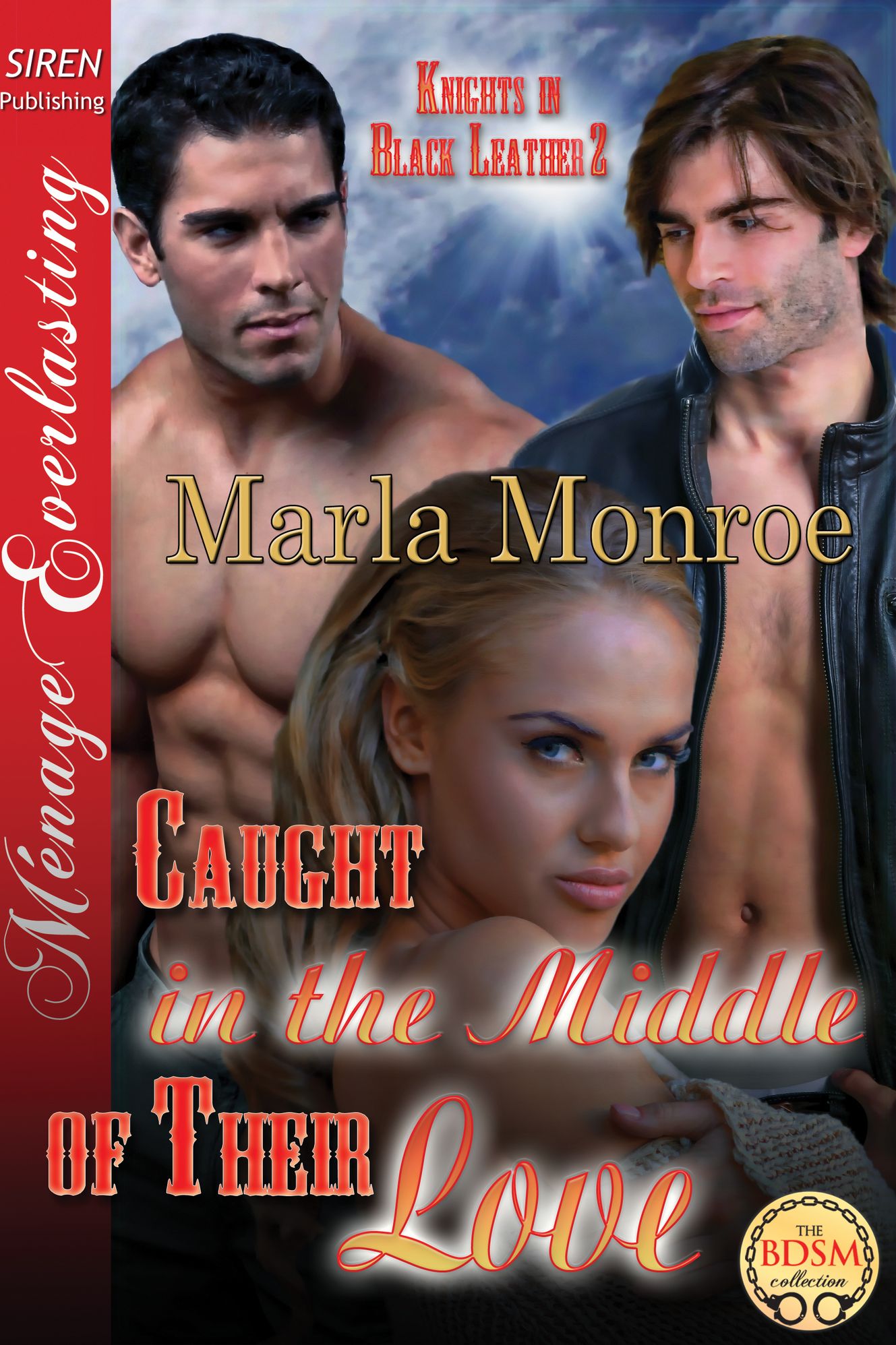Caught in the Middle of Their Love [Knights in Black Leather 2] (Siren Publishing Menage Everlasting)