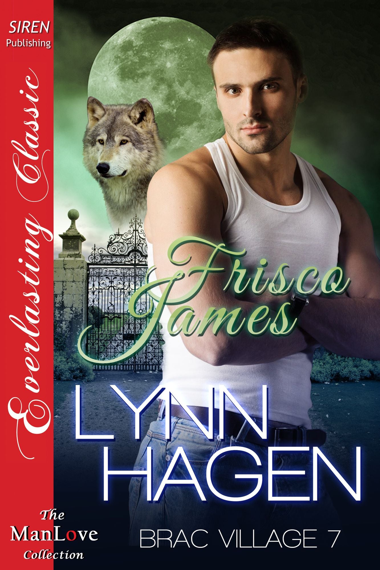 Frisco James [Brac Village 7] (Siren Everlasting Classic ManLove)