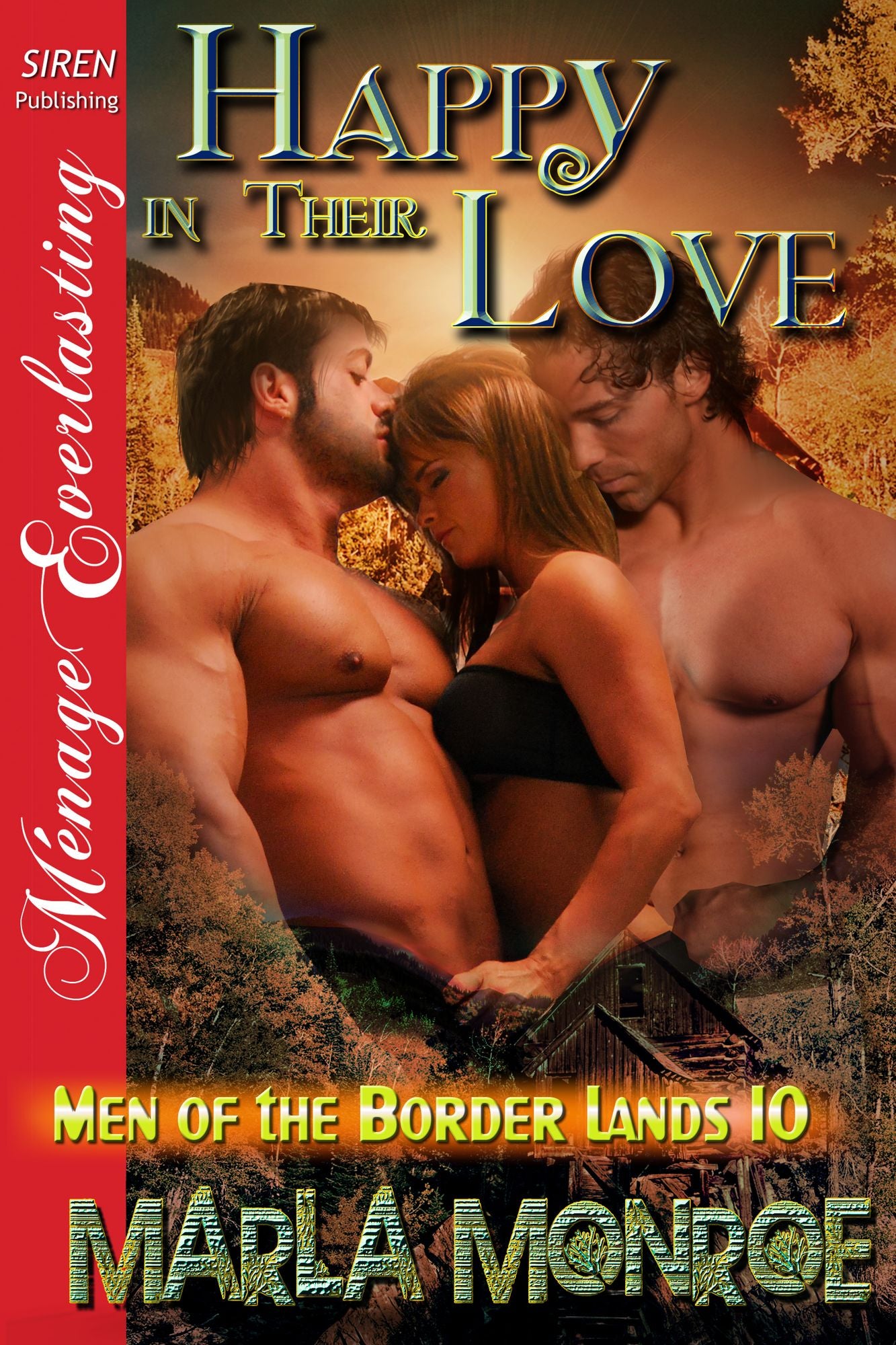 Happy in Their Love [Men of the Border Lands 10] (Siren Publishing Menage Everlasting )