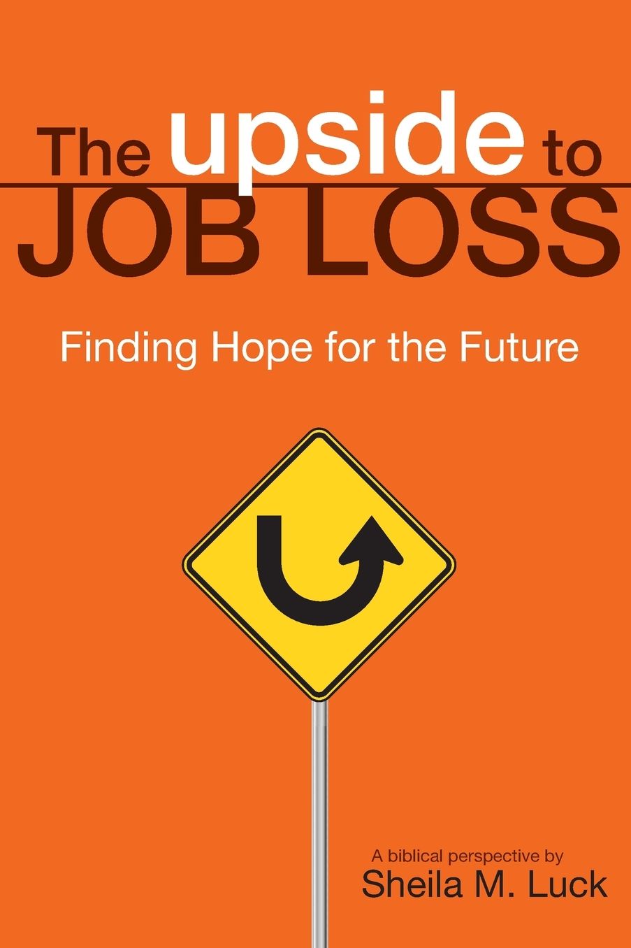 The Upside to Job Loss: Finding Hope for the Future