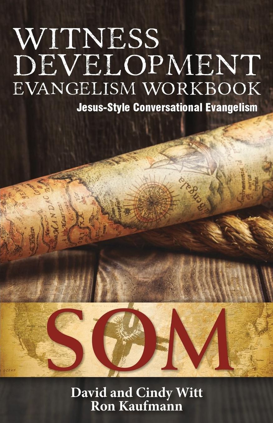 Witness Development Evangelism Workbook: Jesus-Style Conversational Evangelism