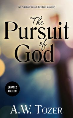 The Pursuit of God