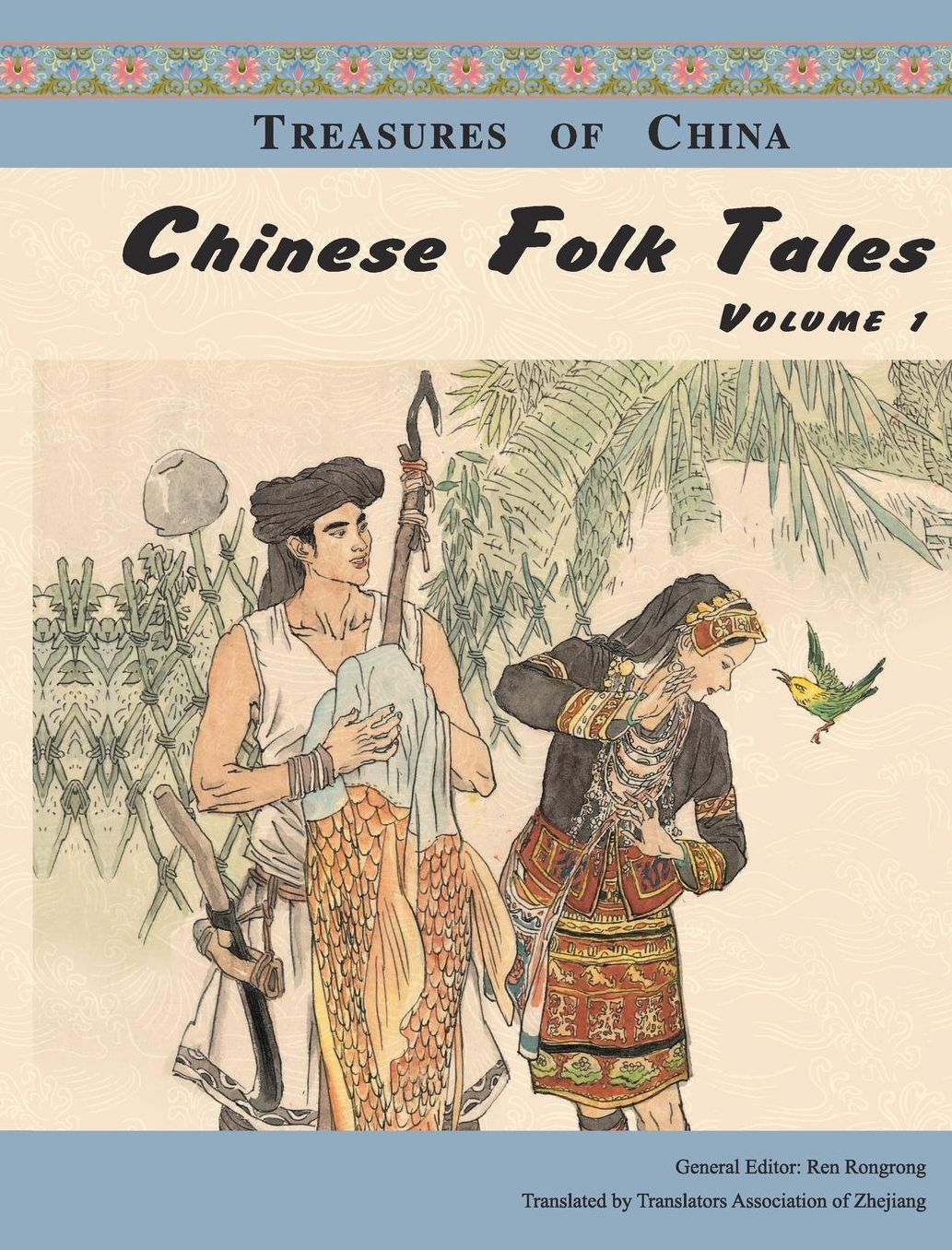 Chinese Folk Tales: Volume 1