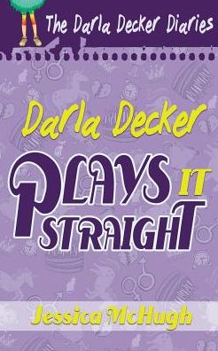 Darla Decker Plays It Straight
