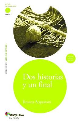DOS Historias y Un Final Two Stories and One End
