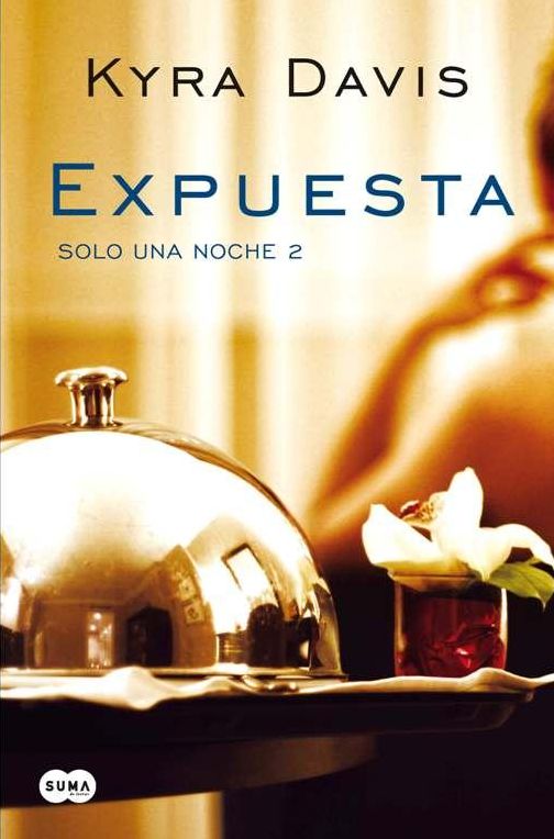 Expuesta (Just One Night 2)