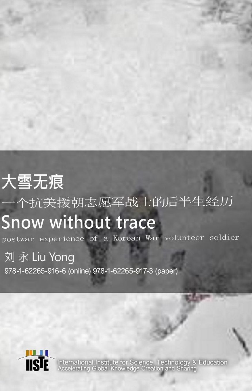 Snow without trace: postwar experience of a Korean War volunteer soldier