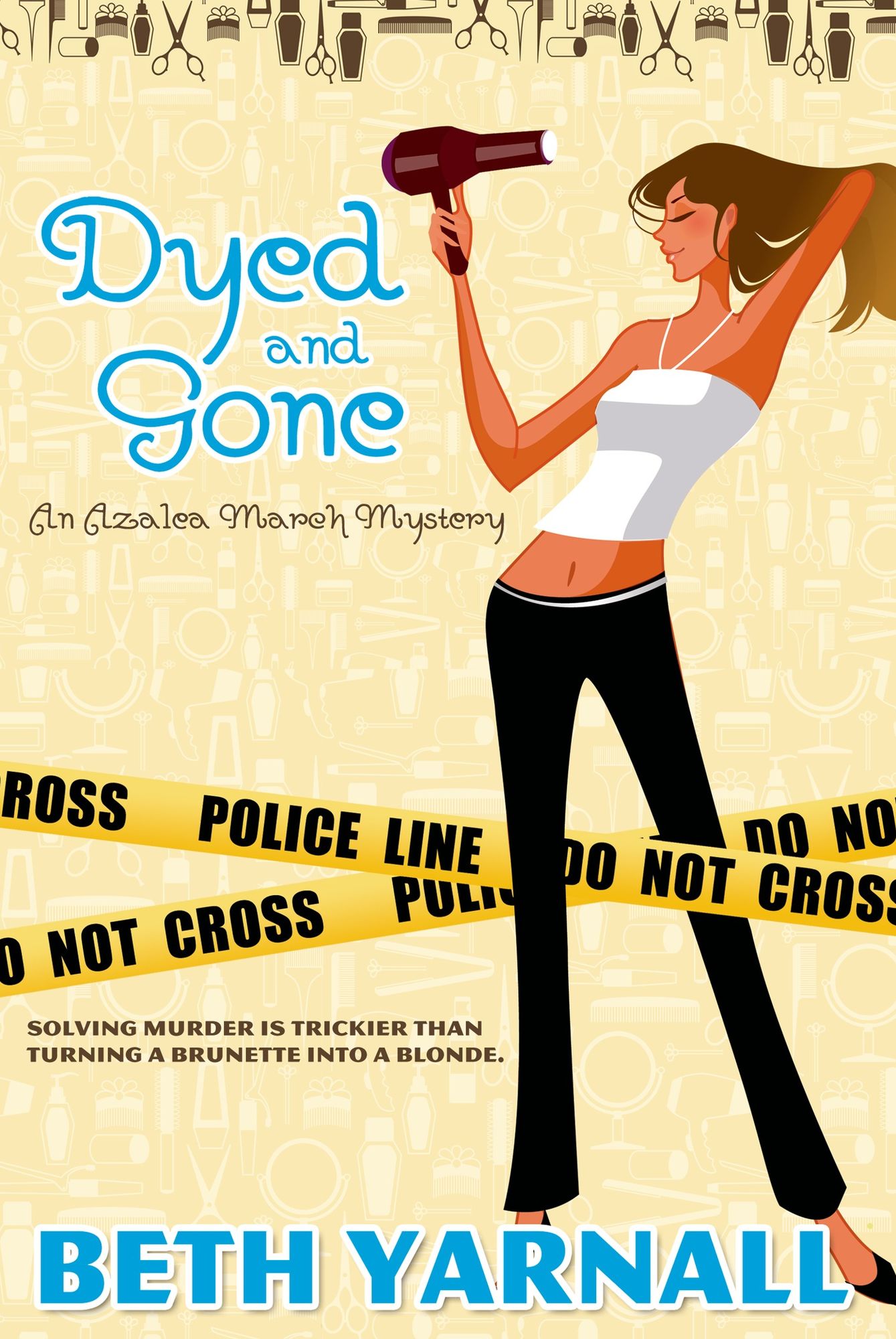 Dyed and Gone (An Azalea March Mystery)