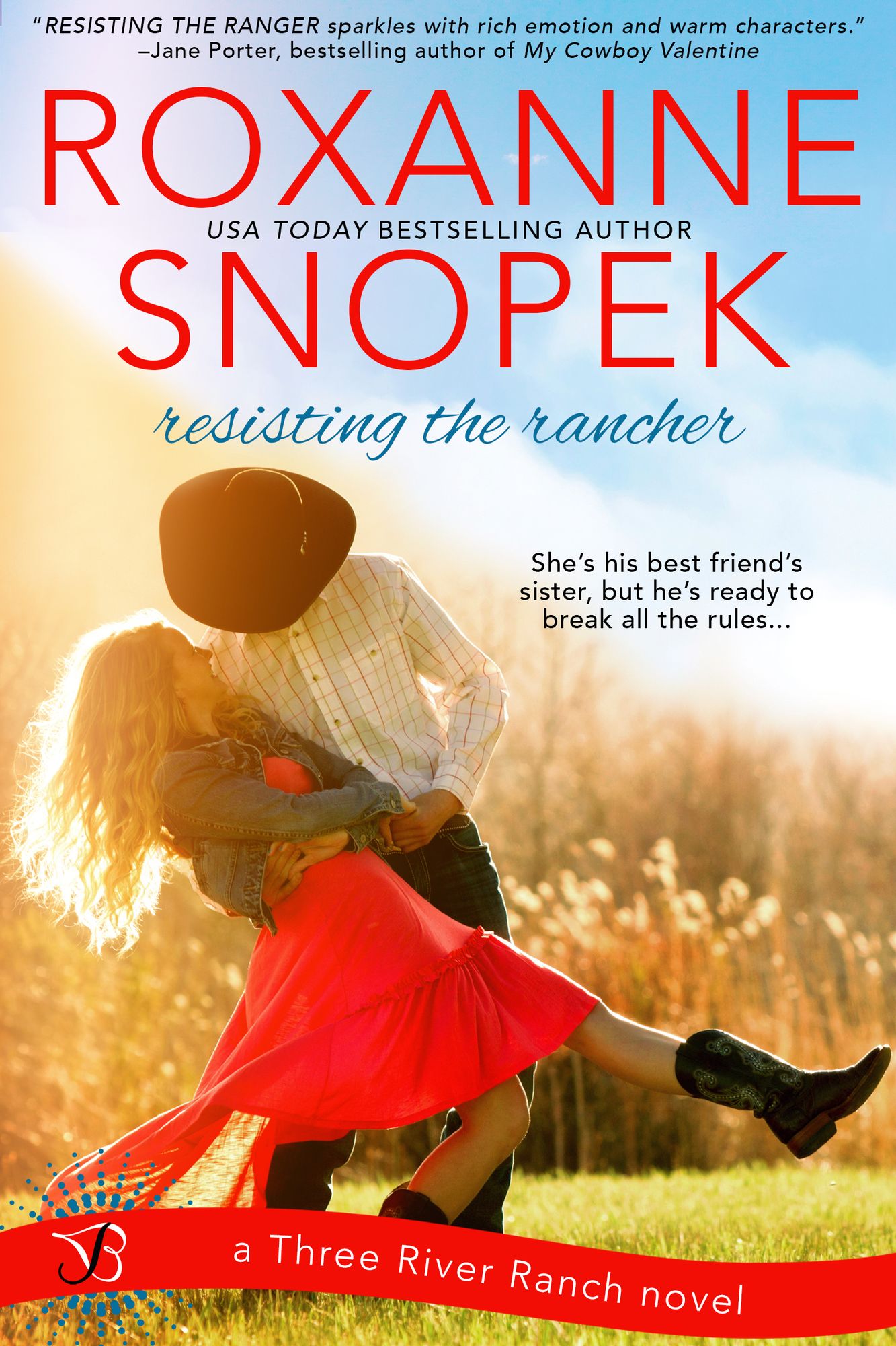 Resisting the Rancher: A Three River Ranch Novel