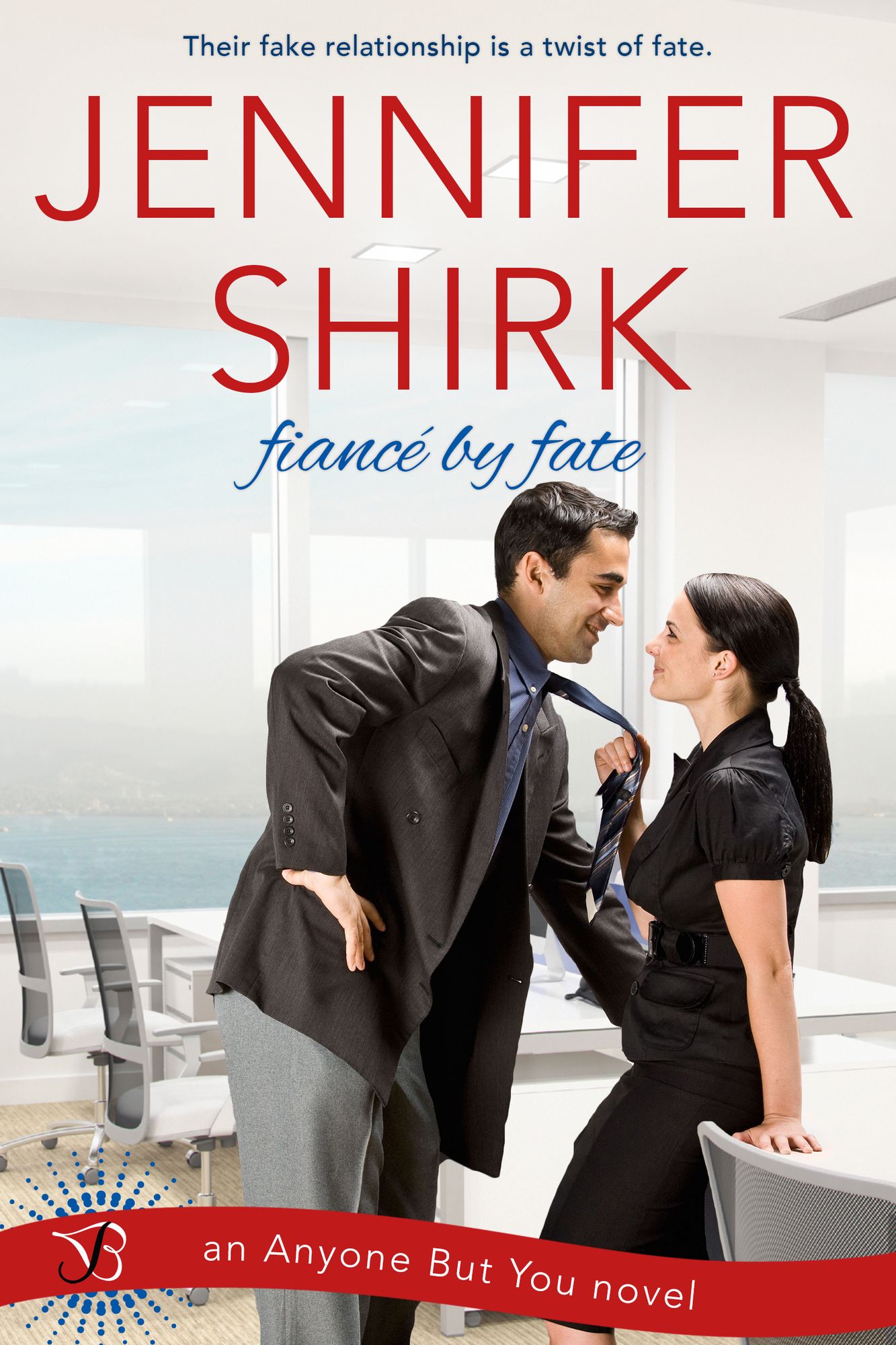 Fiance by Fate: An Anyone but You Novel