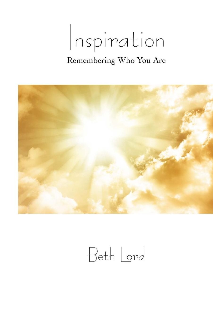 Inspiration: Remembering Who You Are