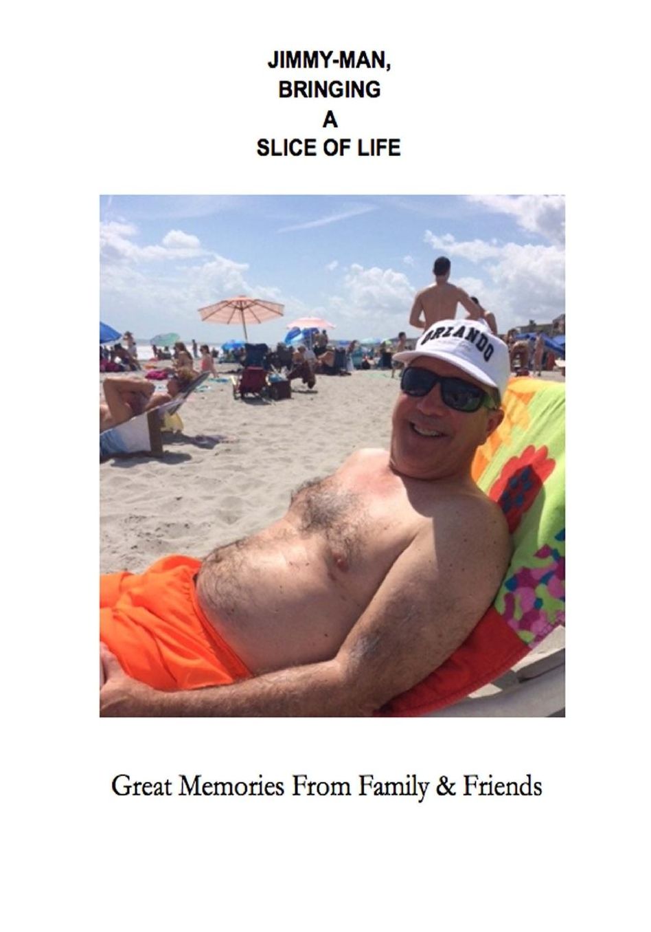 Jimmy-Man: Bringing a Slice of Life