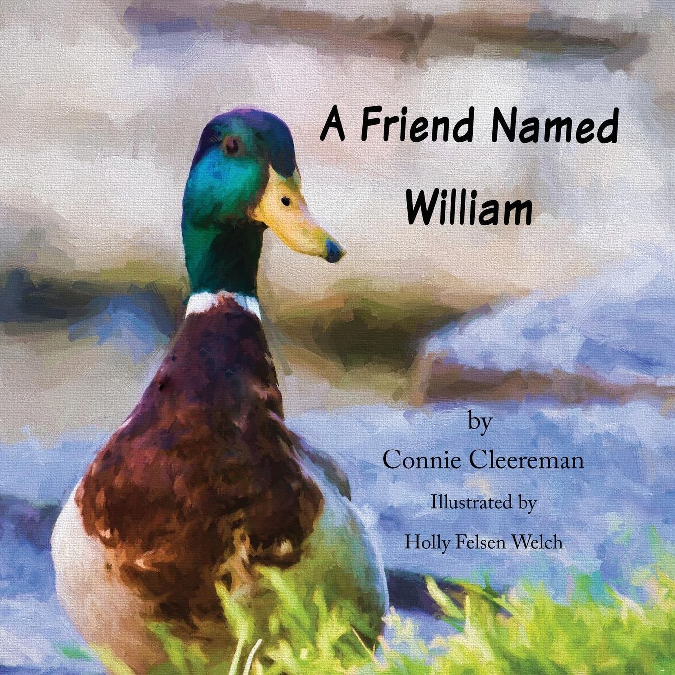A Friend Named William