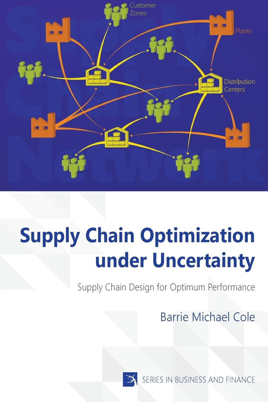Supply Chain Optimization Under Uncertainty
