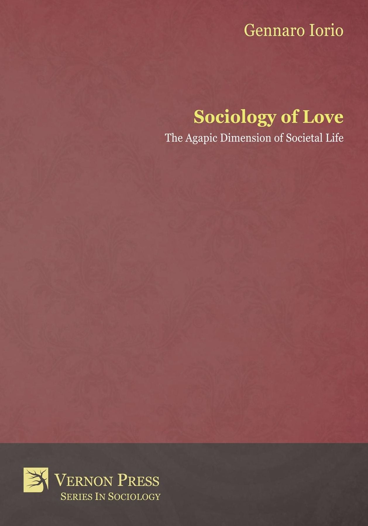 Sociology of Love: The Agapic Dimension of Societal Life
