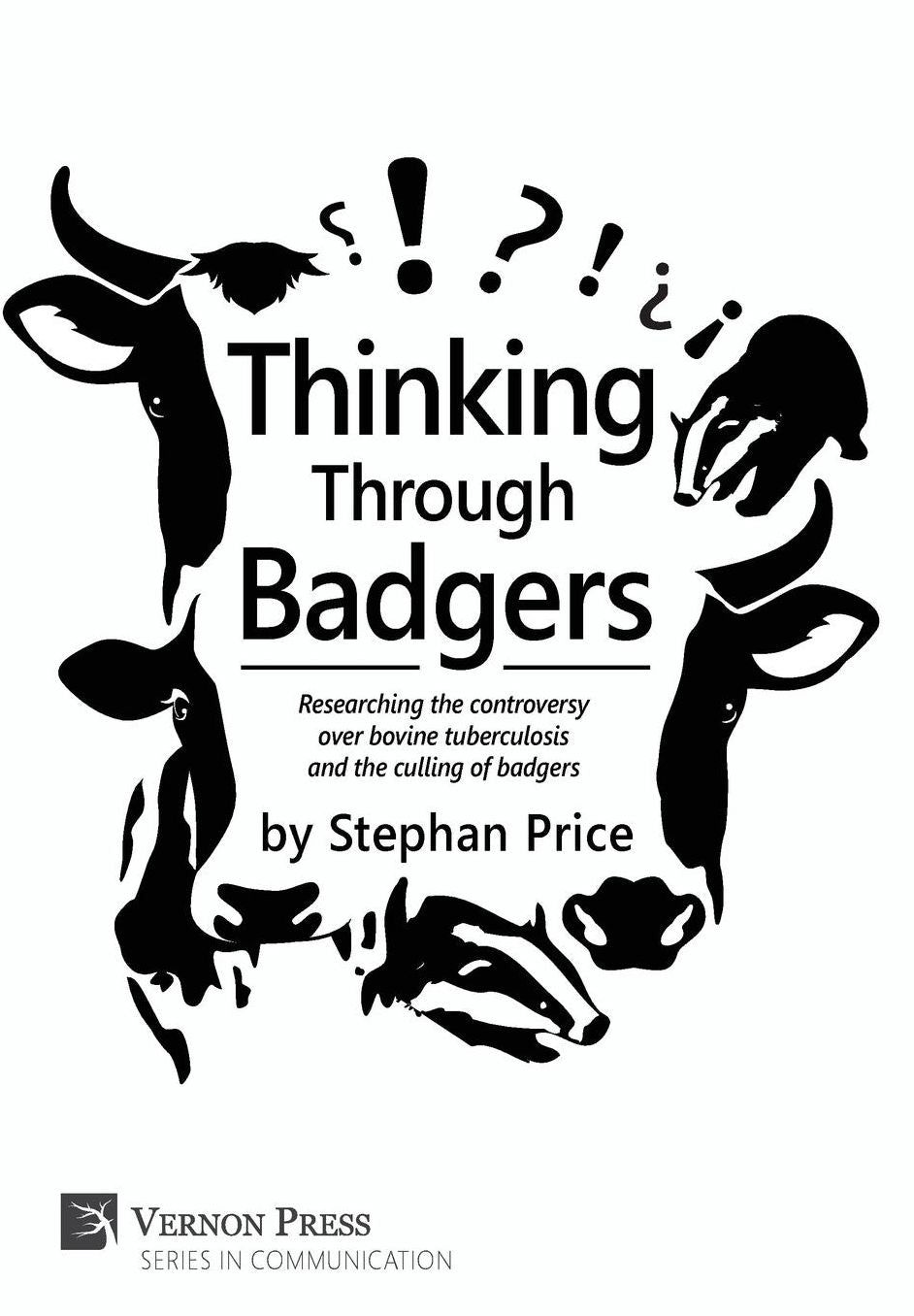 Thinking Through Badgers: Researching the controversy over bovine tuberculosis and the culling of badgers