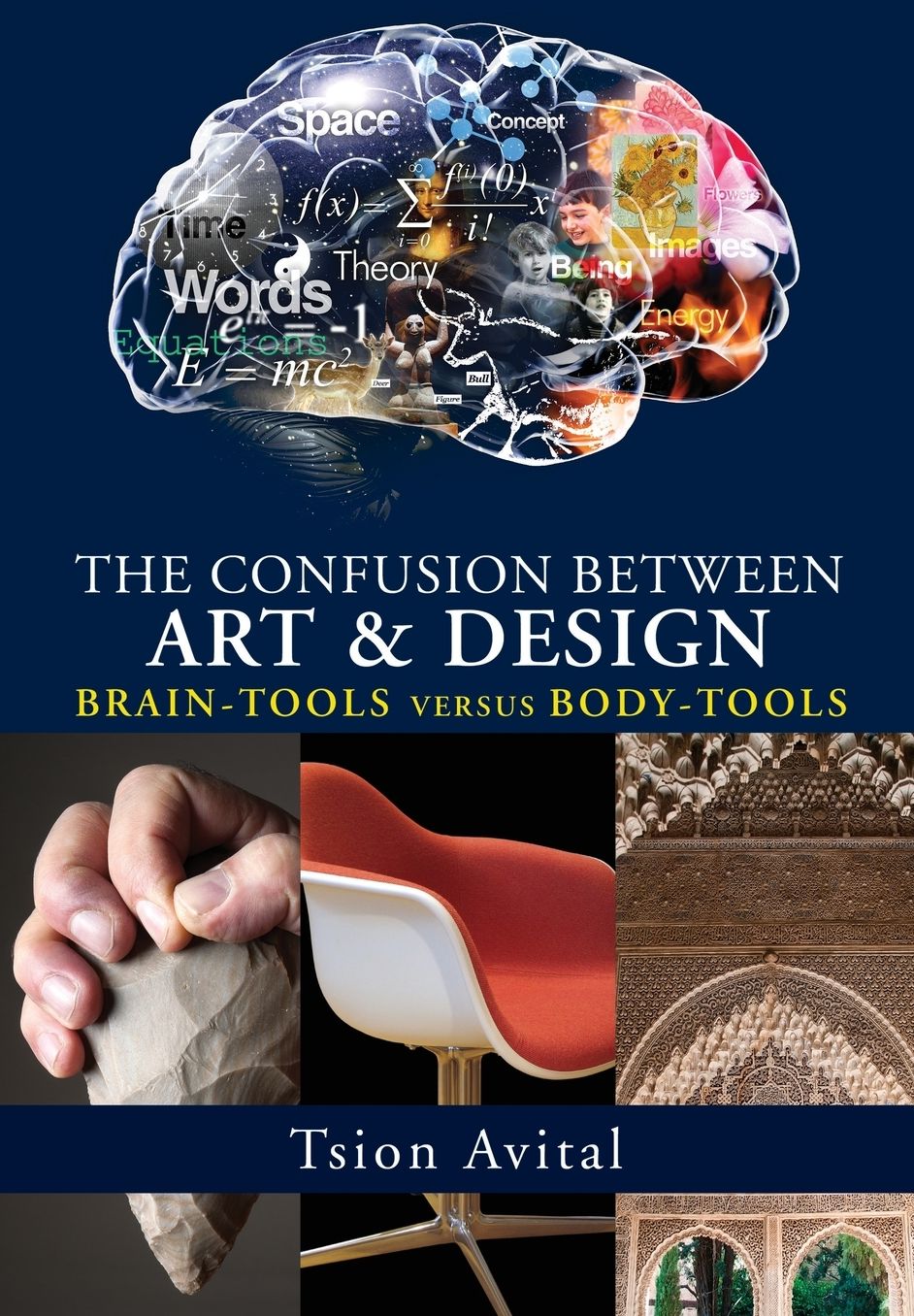 The Confusion Between Art and Design: Brain-Tools Versus Body-Tools