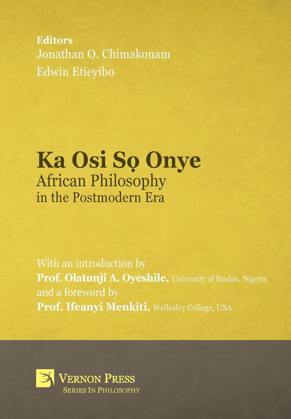 Ka Osi S? Onye: African Philosophy in the Postmodern Era