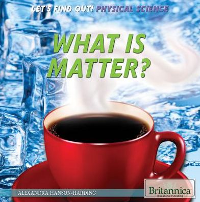 What Is Matter?