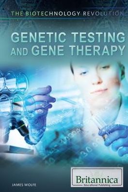 Genetic Testing and Gene Therapy