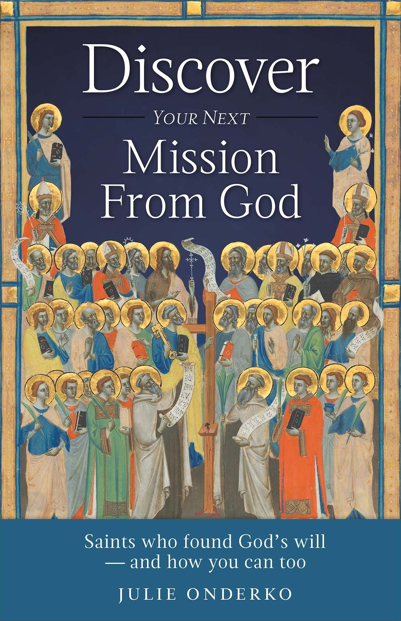 Discover Your Next Mission from God