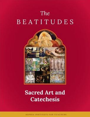 Sacred Art and Catechesis: Beatitudes