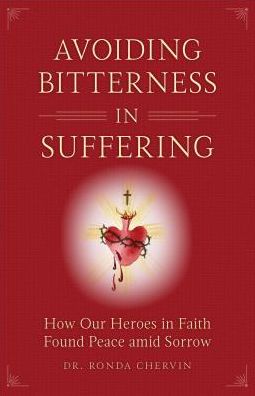 Avoiding Bitterness in Suffering