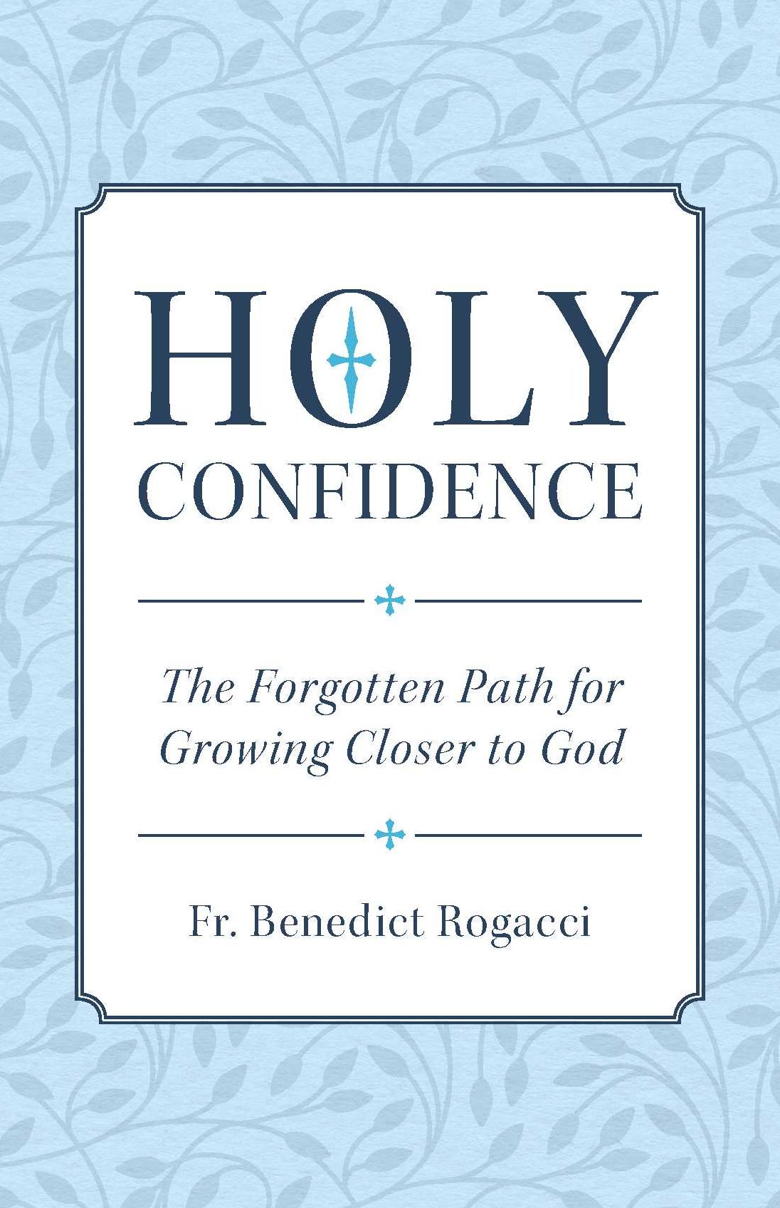 Holy Confidence