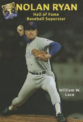 Nolan Ryan: Hall of Fame Baseball Superstar