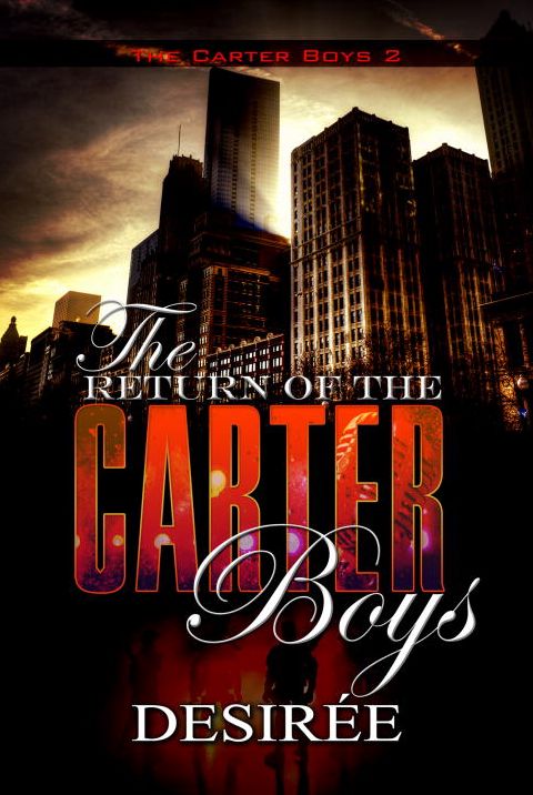 The Return of the Carter Boys: The Carter Boys 2