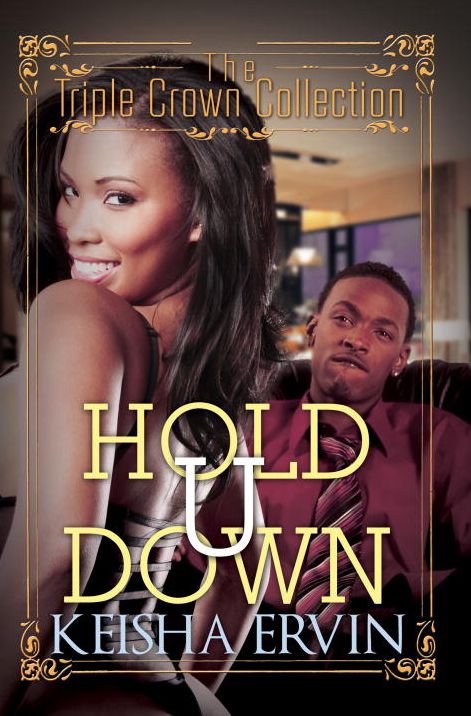 Hold U Down: Triple Crown Collection