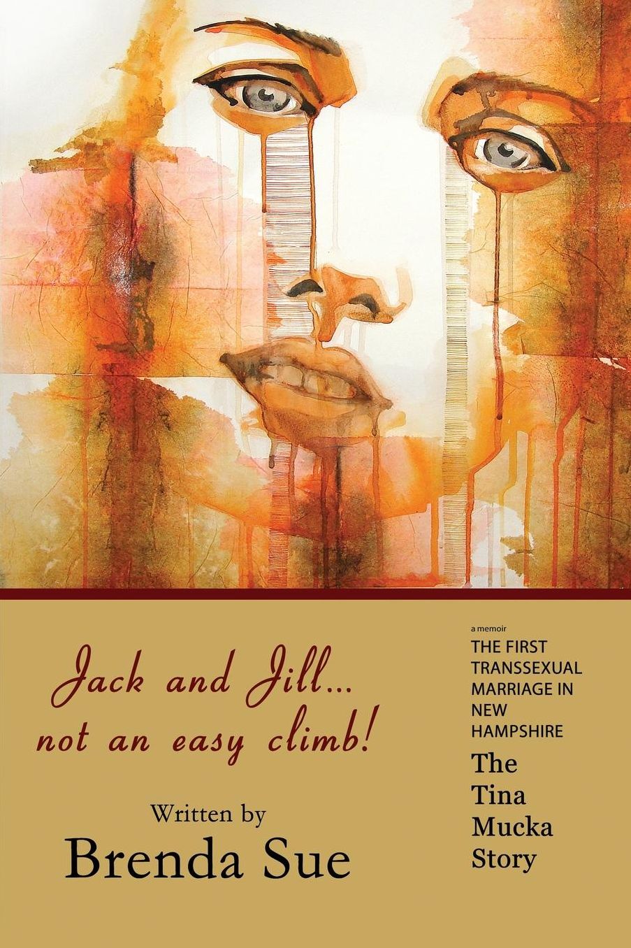 Jack and Jill, Not an Easy Climb - The Tina Mucka Story