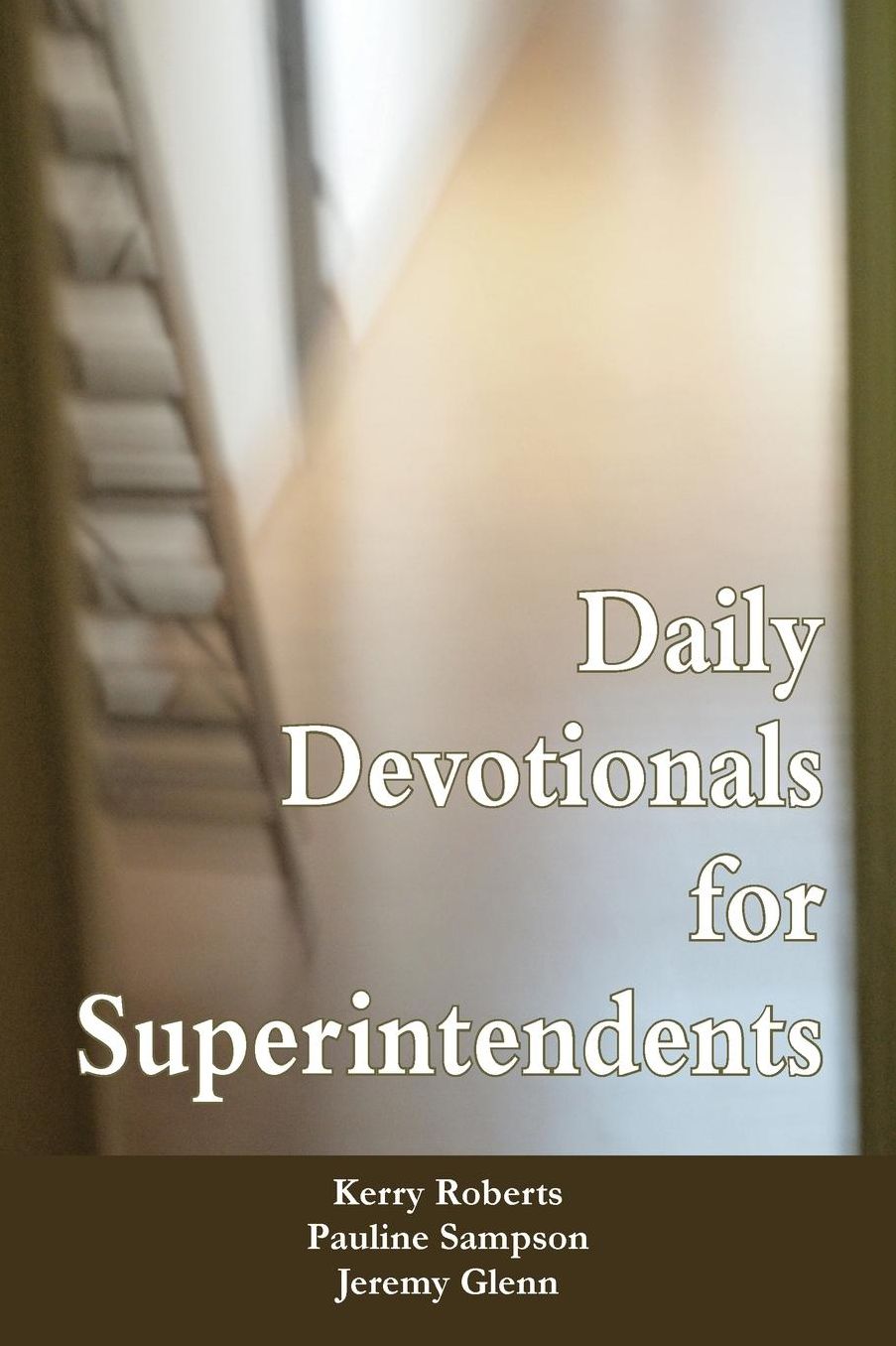 Daily Devotions for Superintendents