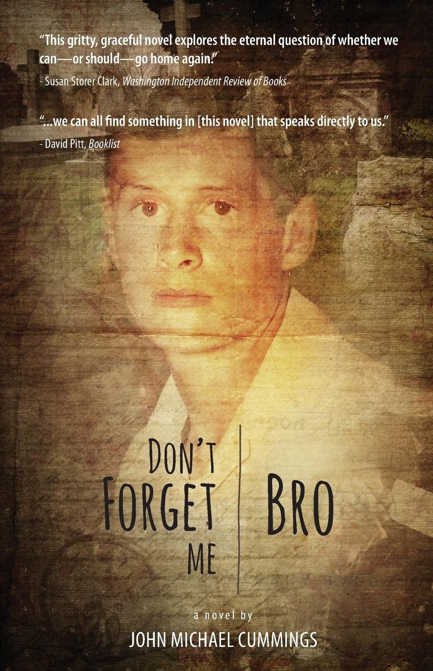 Don't Forget Me, Bro