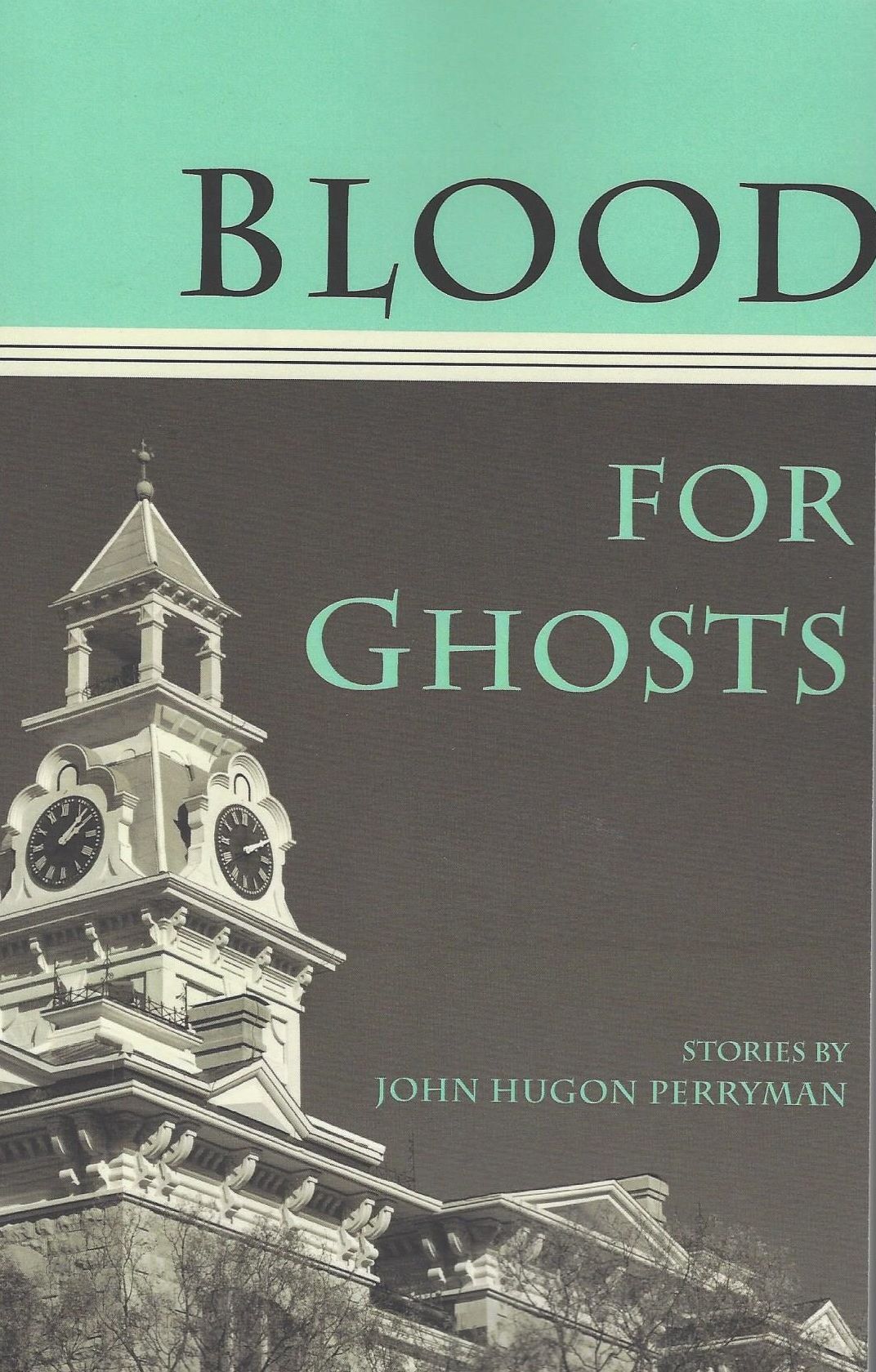 Blood for Ghosts