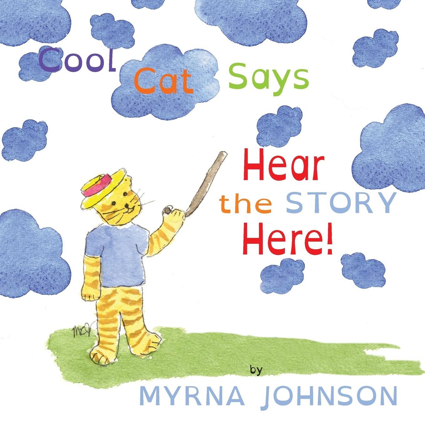 Cool Cat Says Hear the Story Here
