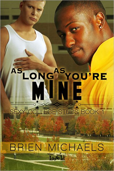 As Long As You're Mine