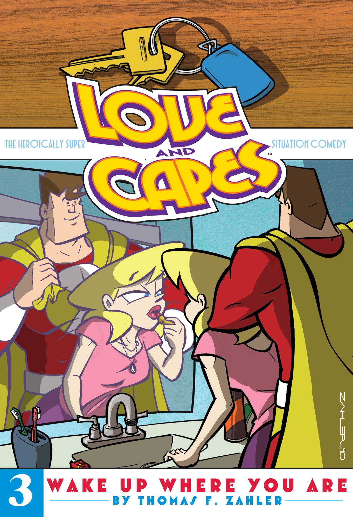 Love and Capes Vol. 3: Wake Up Where You Are