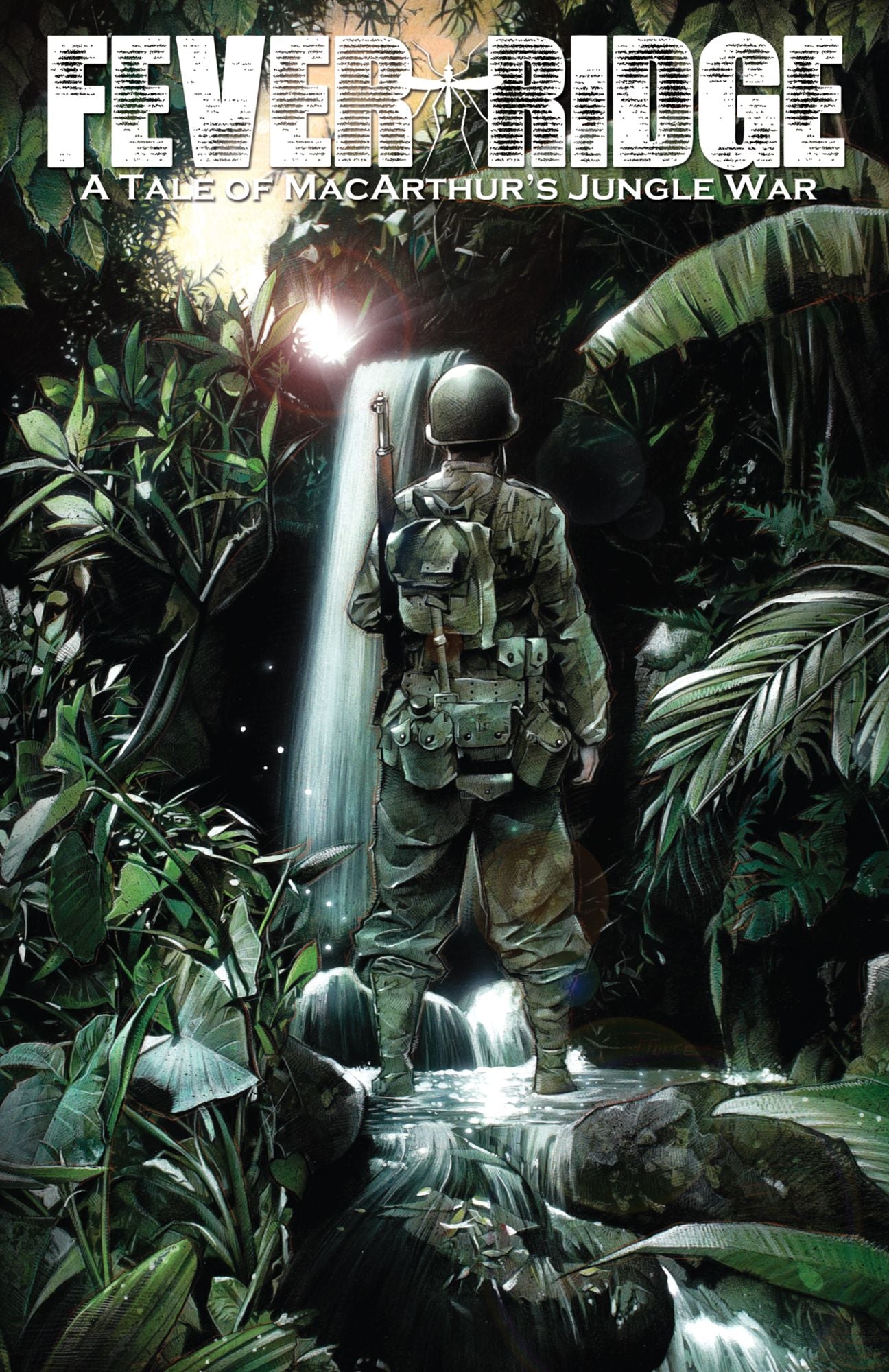 Fever Ridge: A Tale of MacArthur's Jungle War, Vol. 1