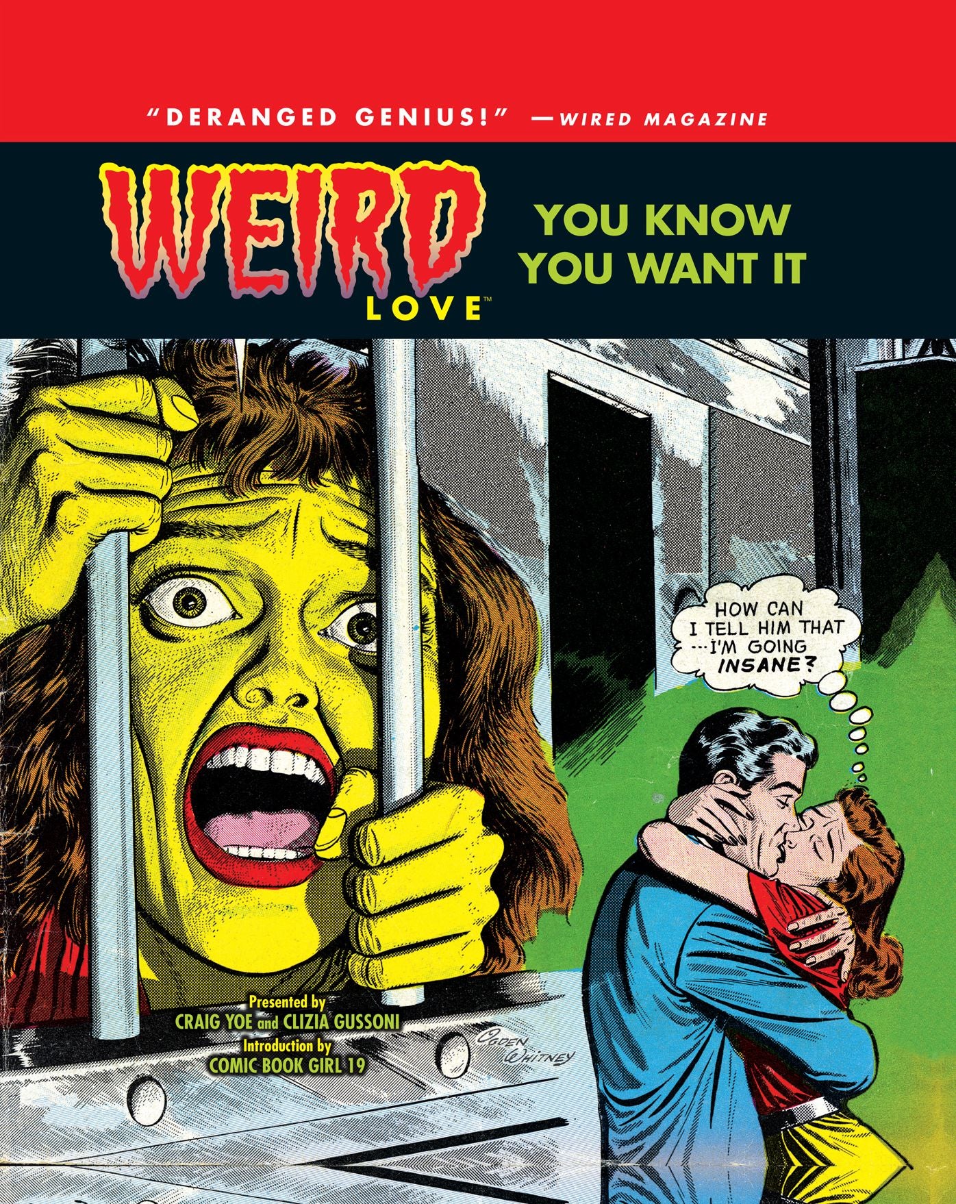 Weird Love, Vol. 1: You Know You Want It