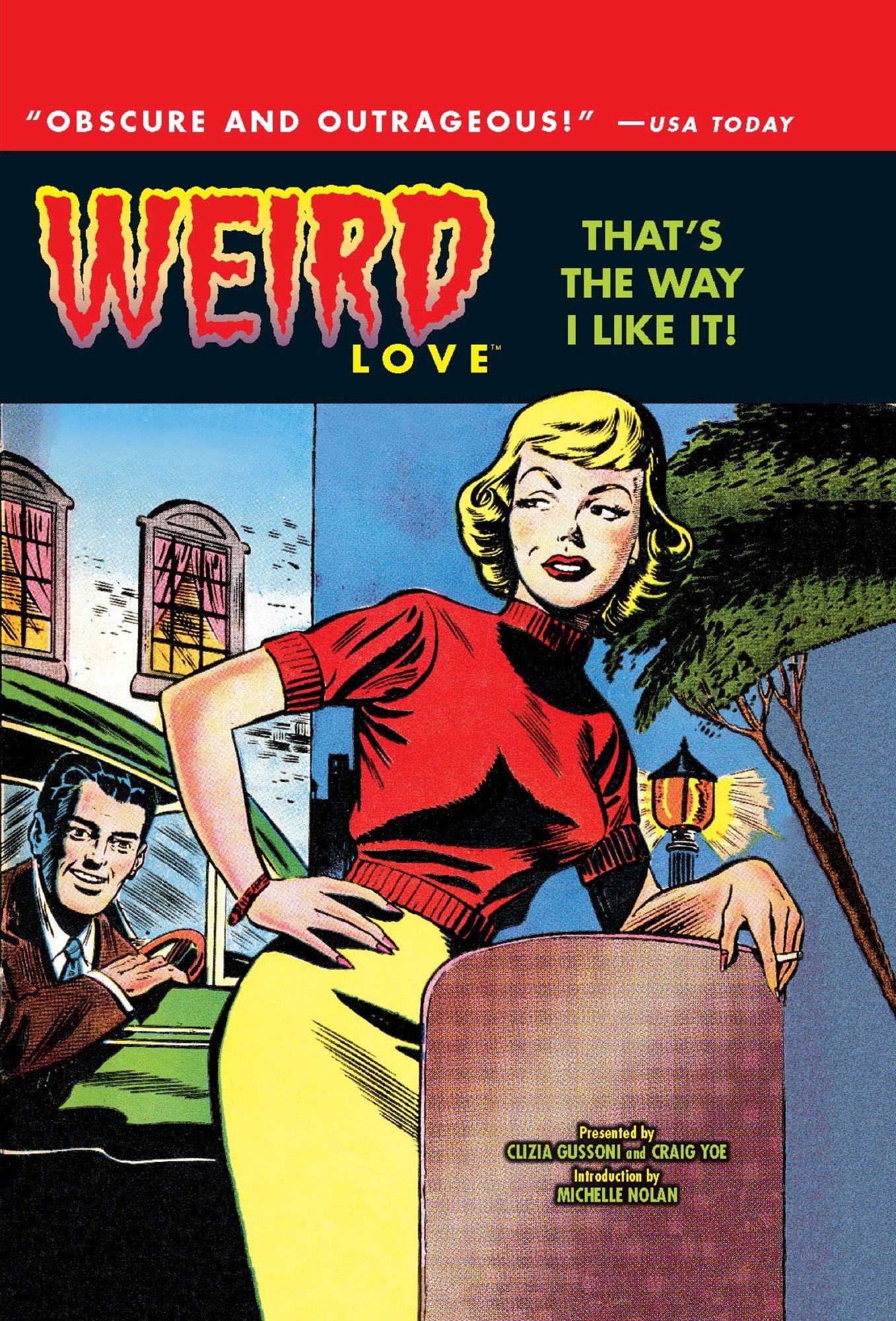 WEIRD Love, Vol. 2: That's the Way I Like It