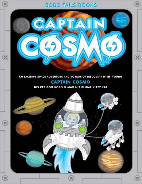 Captain Cosmo: An Exciting Space Adventure and Voyage of Discovery