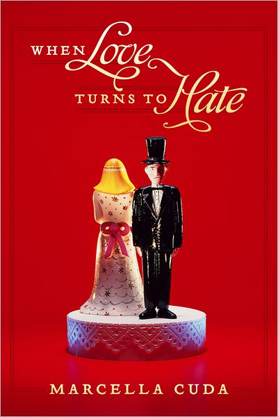 When Love Turns To Hate