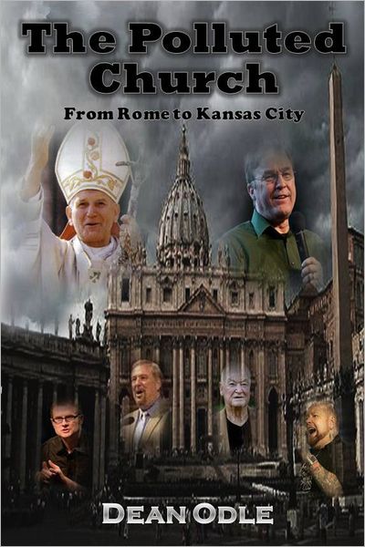 The Polluted Church: From Rome to Kansas City