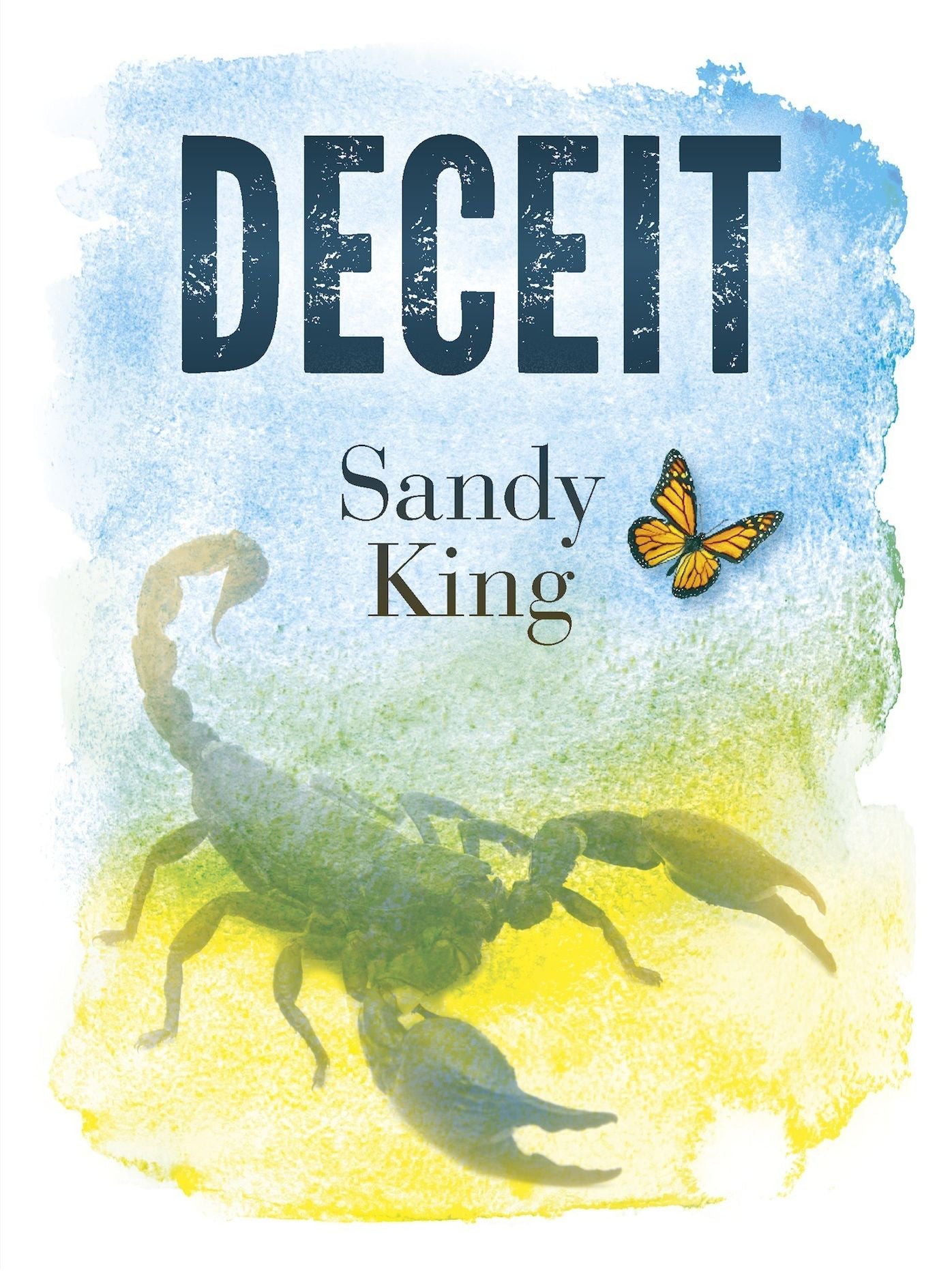 Deceit: We Believe What We Want To Believe